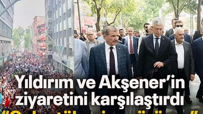 Yıldırım ve Akşener’in ziyaretini karşılaştırdı “Onlar tükenişe yürüyor”